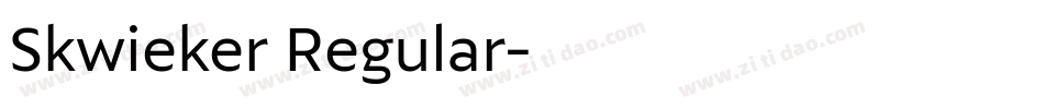 Skwieker Regular字体转换